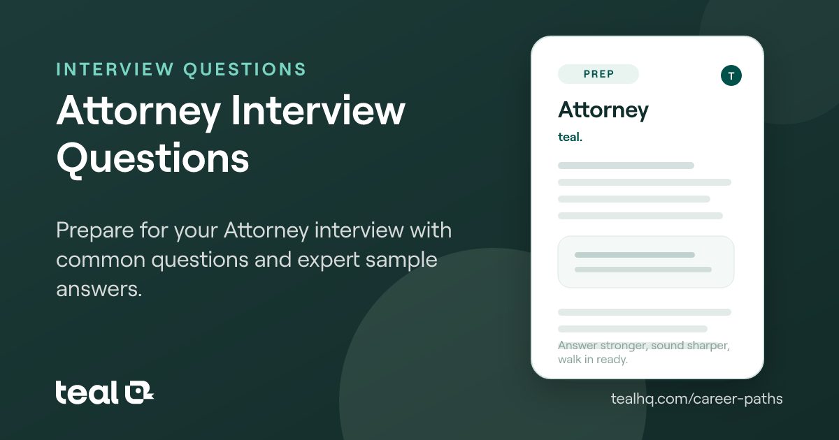 Direct Attorney Questions Examples Attorney Interview Questions & Answers | Teal