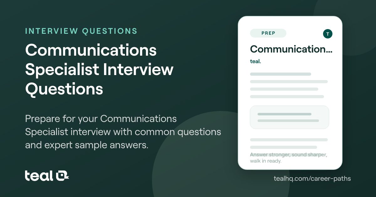 Communications Specialist Interview Questions & Answers | Teal