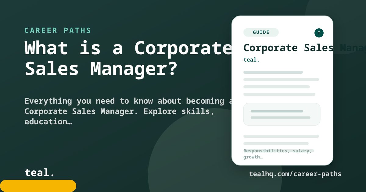 What is a Corporate Sales Manager? - Career Insights | Teal