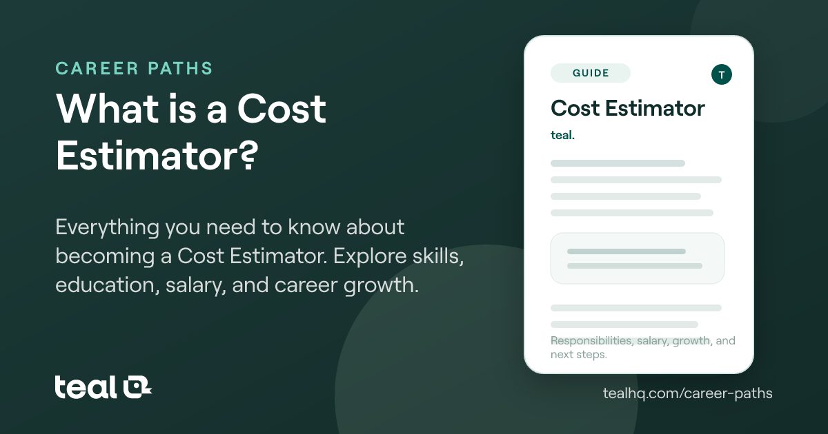 What is a Cost Estimator? - Career Insights | Teal