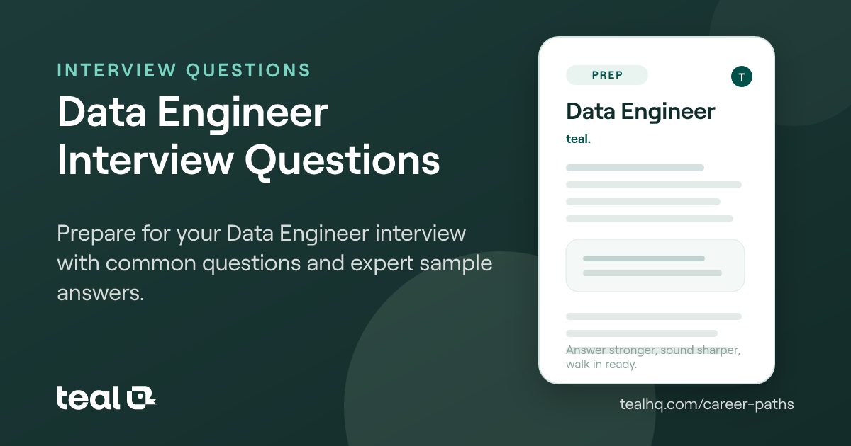 Data Engineer Interview Questions & Answers | Teal