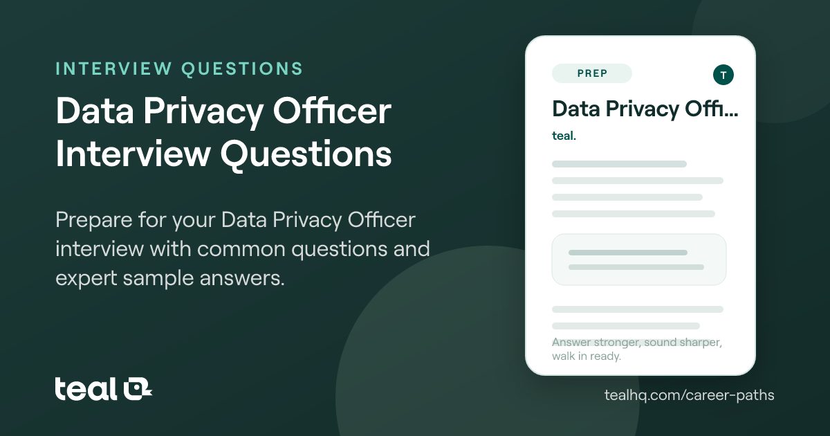 Data Privacy Officer Interview Questions & Answers | Teal