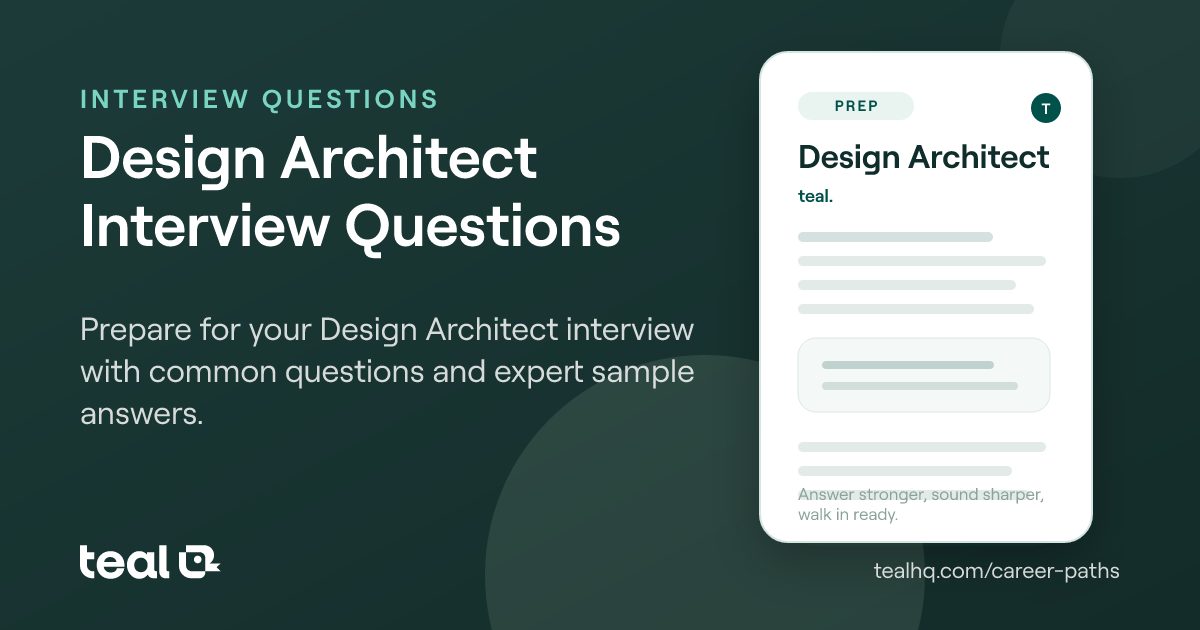 Design Architect Interview Questions & Answers | Teal