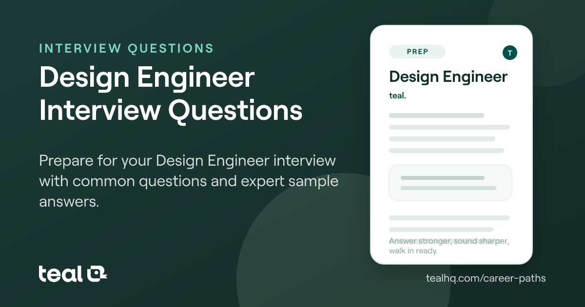 Design Engineer Interview Questions & Answers | Teal