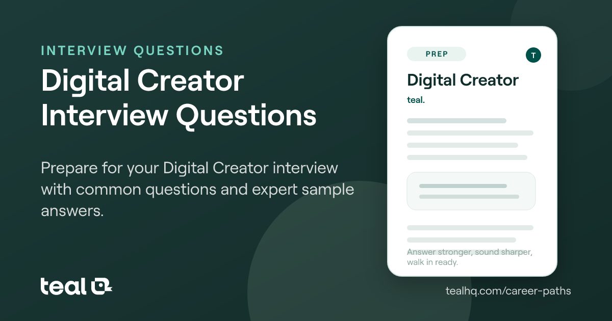 Digital Creator Interview Questions & Answers | Teal