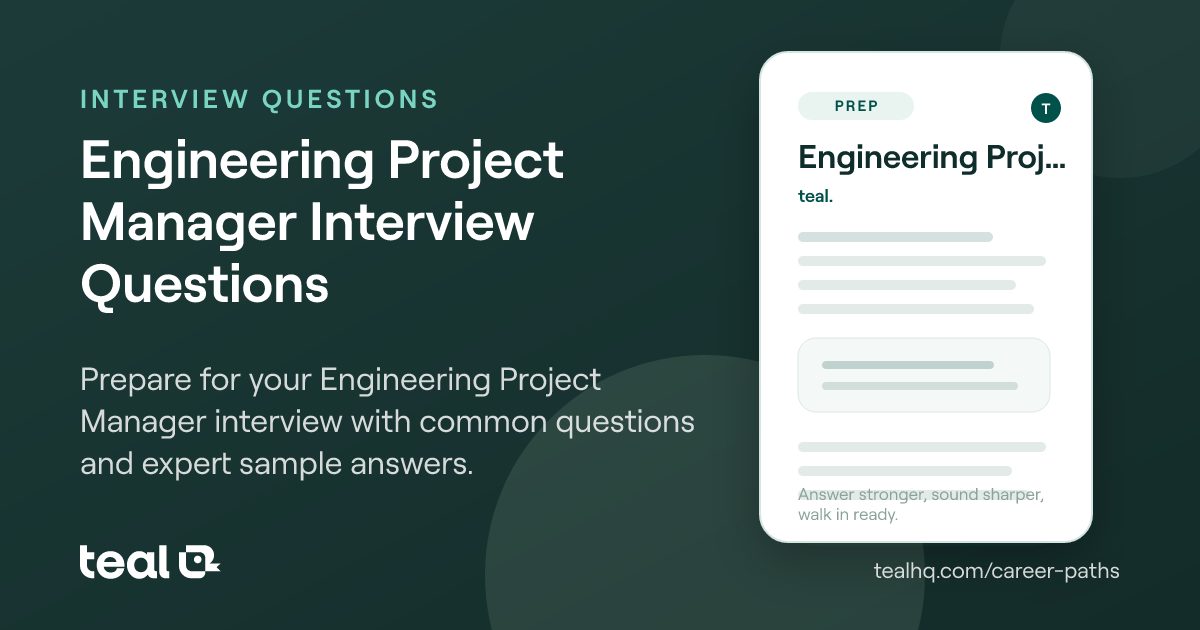 Project Engineer Questions Engineering Project Manager Interview Questions & Answers | Teal