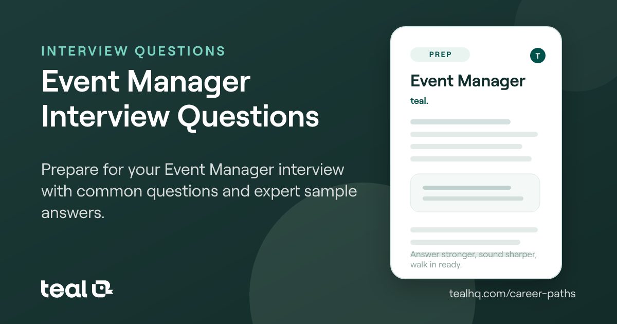 Event Manager Interview Questions & Answers | Teal