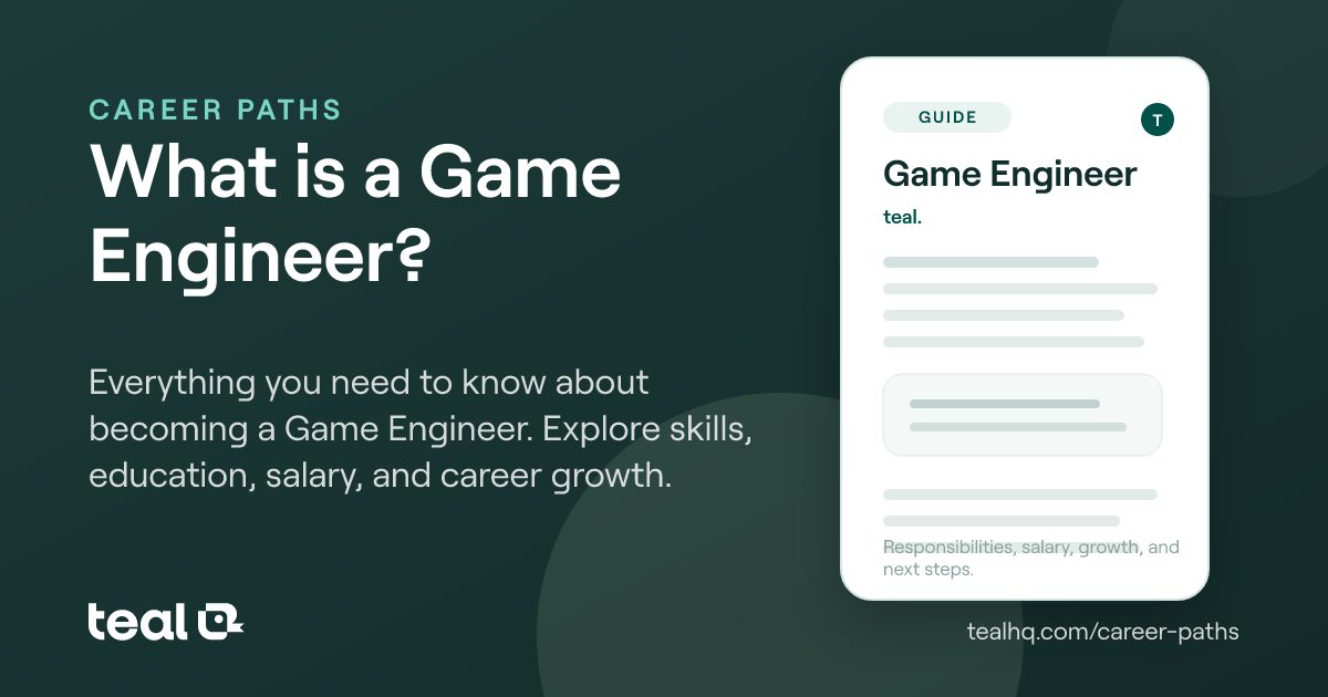 What is a Game Engineer? - Career Insights | Teal
