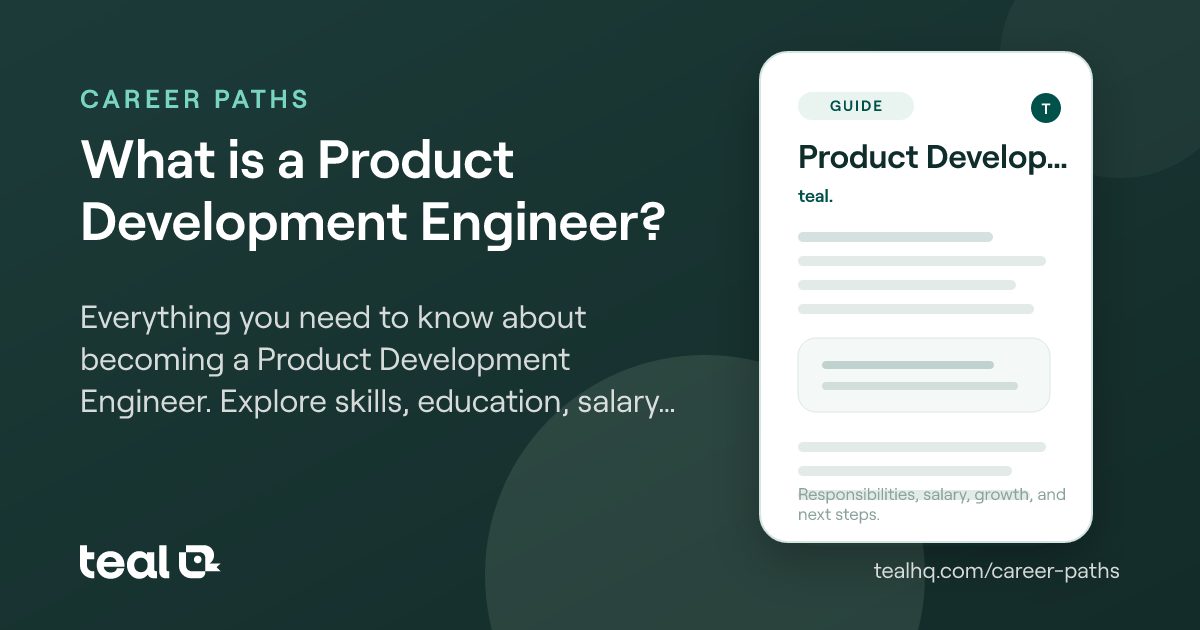 What is a Product Development Engineer? - Career Insights | Teal