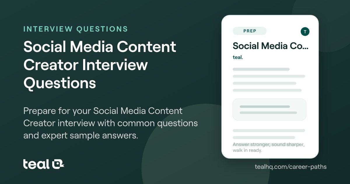 Social Media Content Creator Interview Questions & Answers | Teal