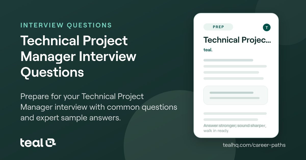 Technical Manager Interview Questions Technical Project Manager Interview Questions & Answers | Teal