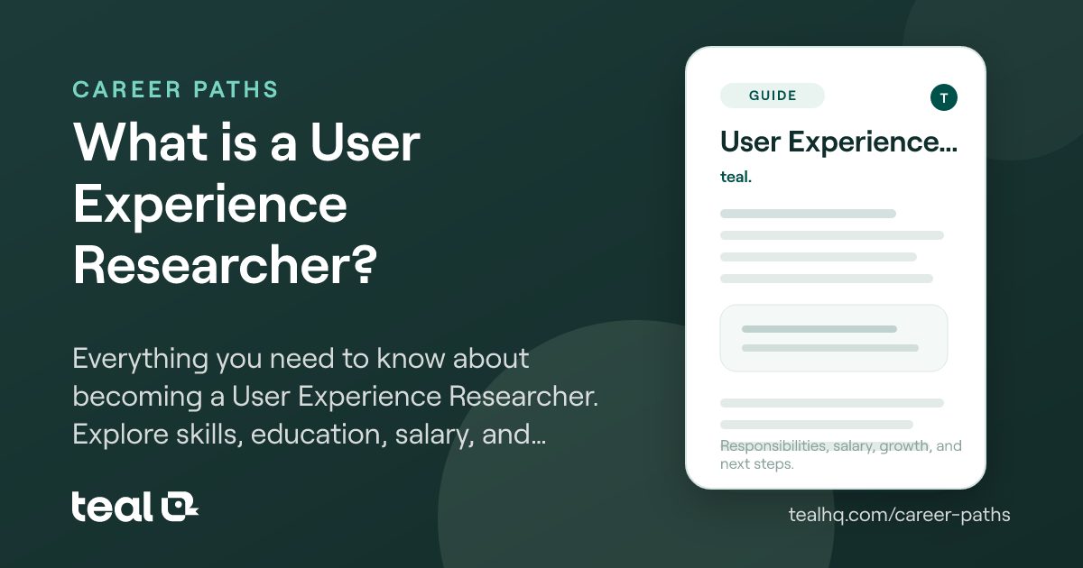 What is a User Experience Researcher? - Career Insights | Teal