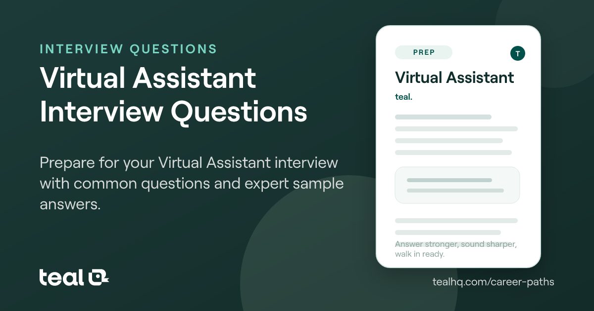 Virtual Assistant Interview Questions & Answers | Teal