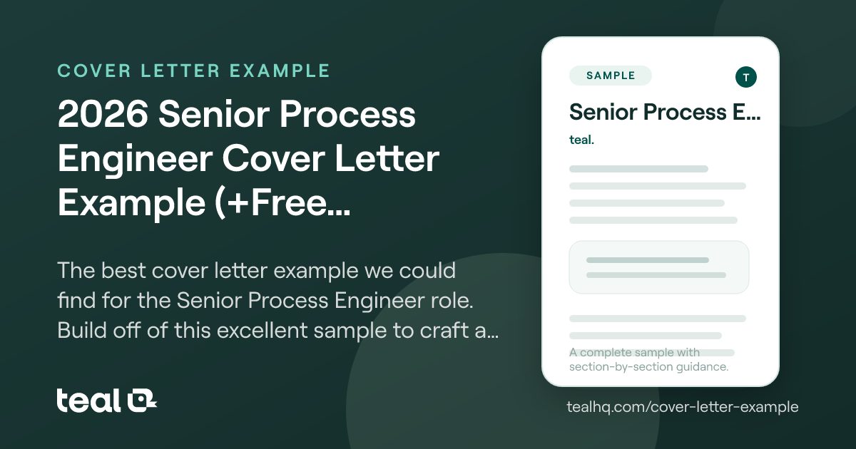 2025 Senior Process Engineer Cover Letter Example (+Free Template)