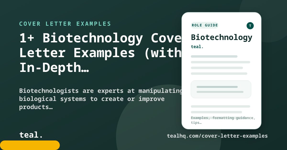 1+ Biotechnology Cover Letter Examples (with In-Depth Guidance)