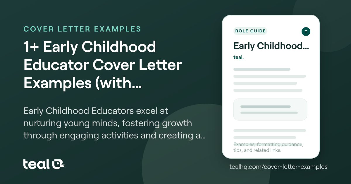 1+ Early Childhood Educator Cover Letter Examples (with In-Depth Guidance)