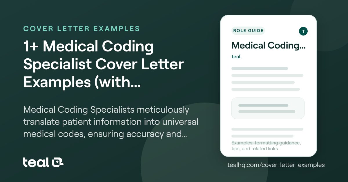 1+ Medical Coding Specialist Cover Letter Examples (with In-Depth Guidance)