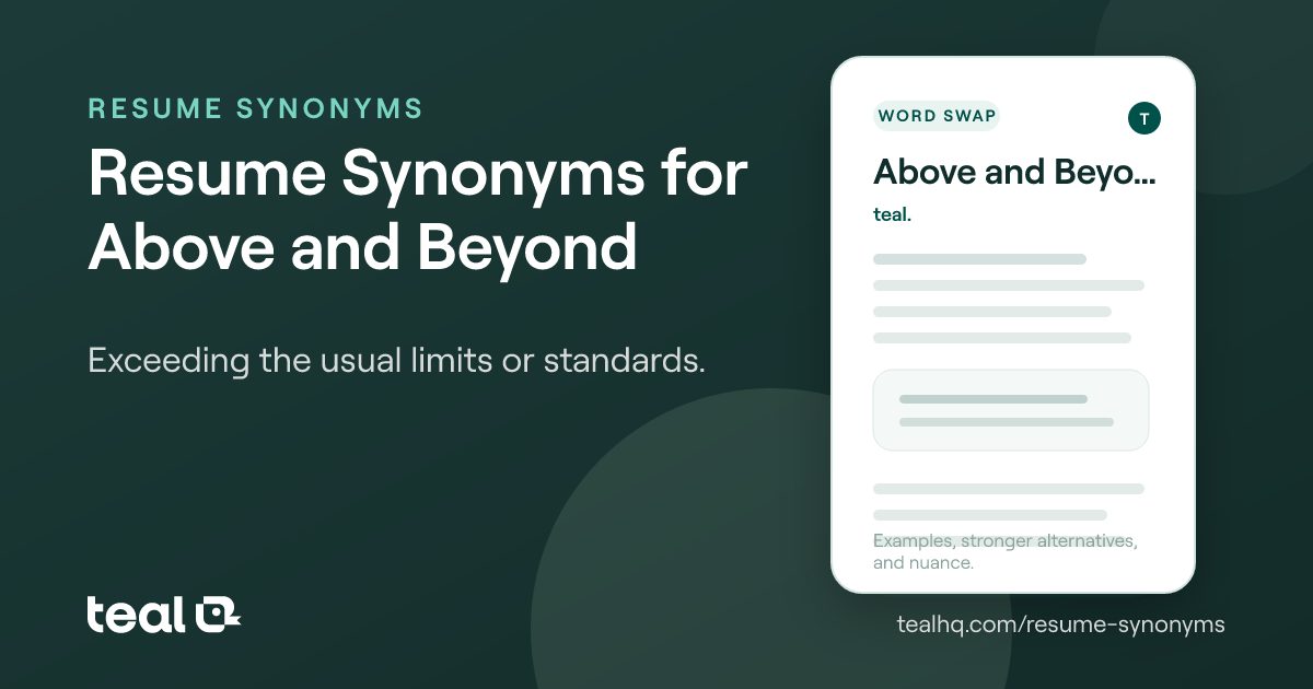 The 6 Best Resume Synonyms for Above and Beyond [Examples + Data]