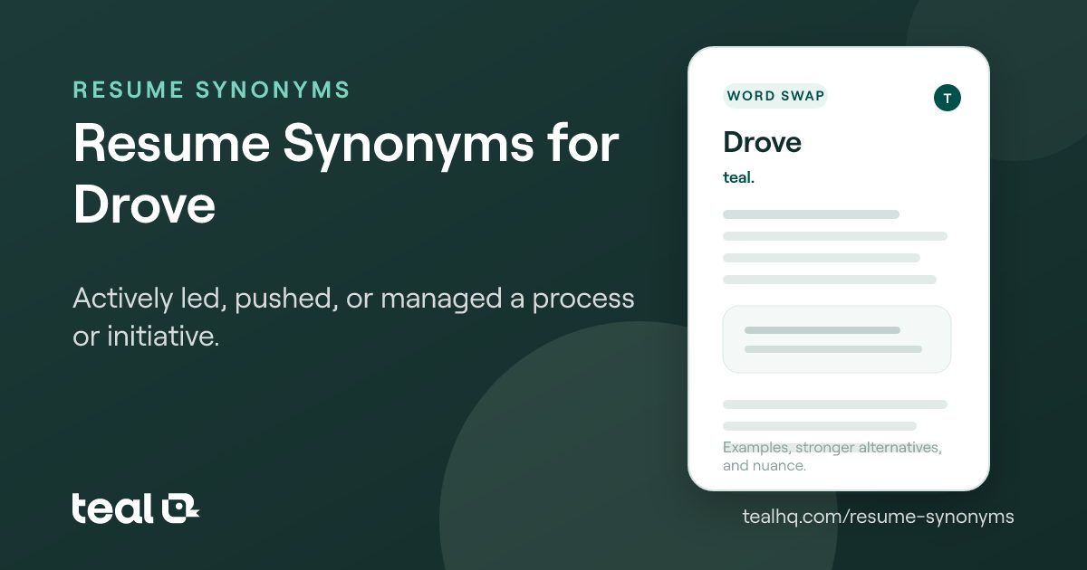 The 6 Best Resume Synonyms for Drove [Examples + Data]