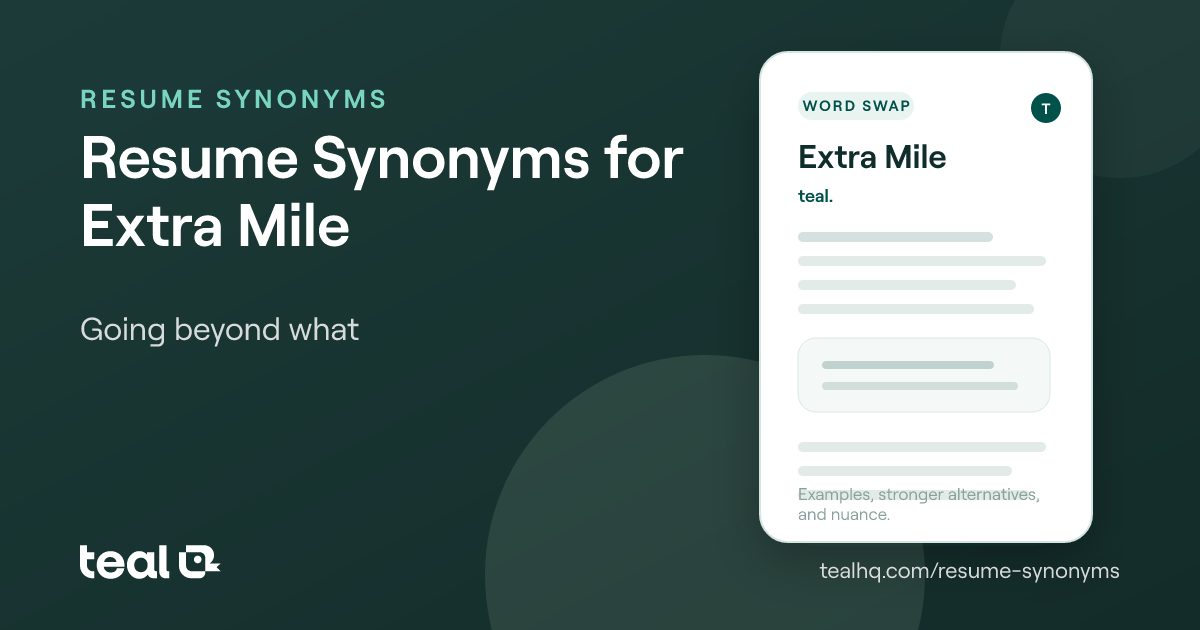 The 6 Best Resume Synonyms for Extra Mile [Examples + Data]