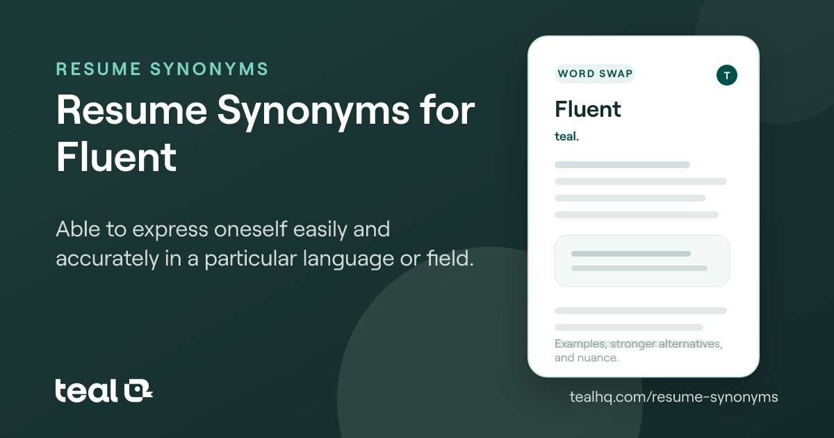 The 6 Best Resume Synonyms for Fluent [Examples + Data]