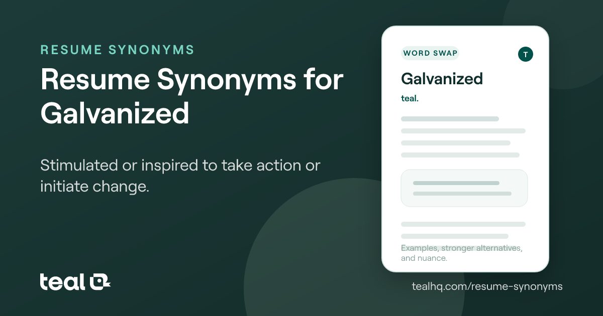 The 6 Best Resume Synonyms for Galvanized [Examples + Data]