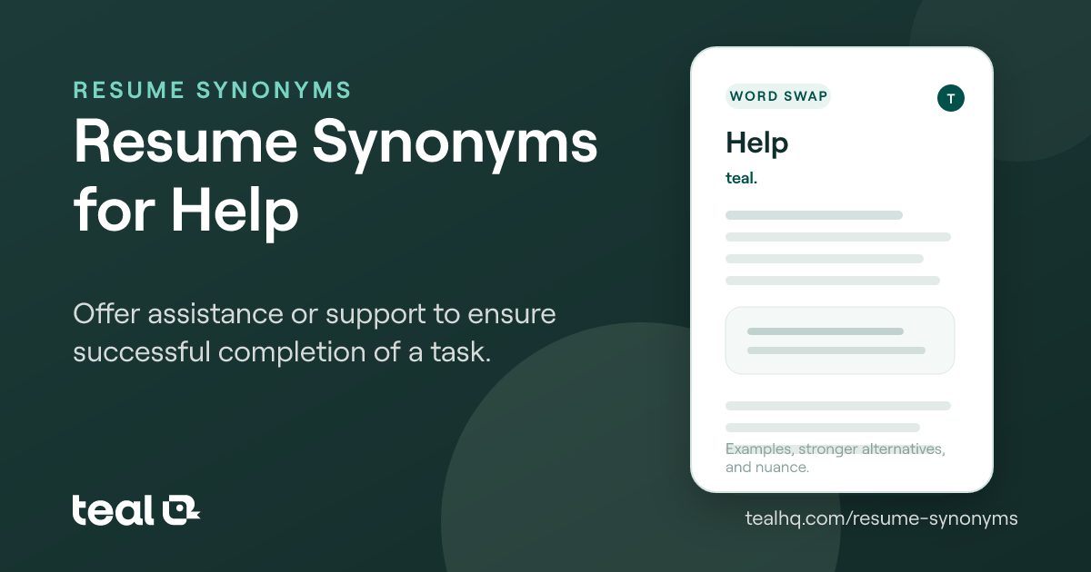 The 6 Best Resume Synonyms for Help [Examples + Data]