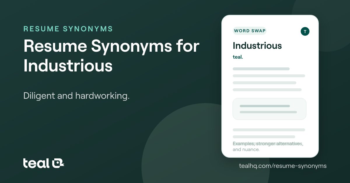The 6 Best Resume Synonyms for Industrious [Examples + Data]