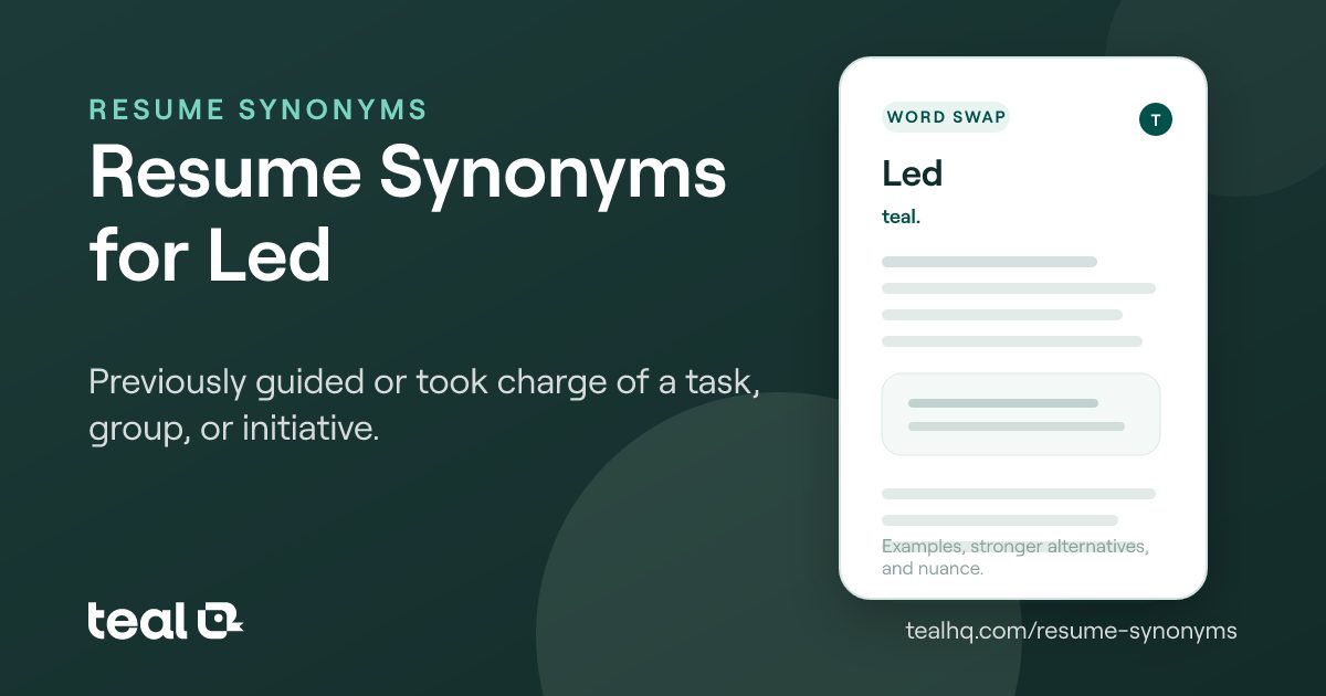 The 6 Best Resume Synonyms for Led [Examples + Data]