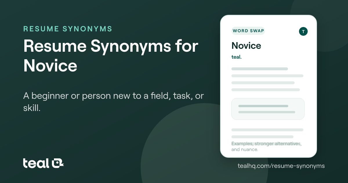 The 6 Best Resume Synonyms for Novice [Examples + Data]