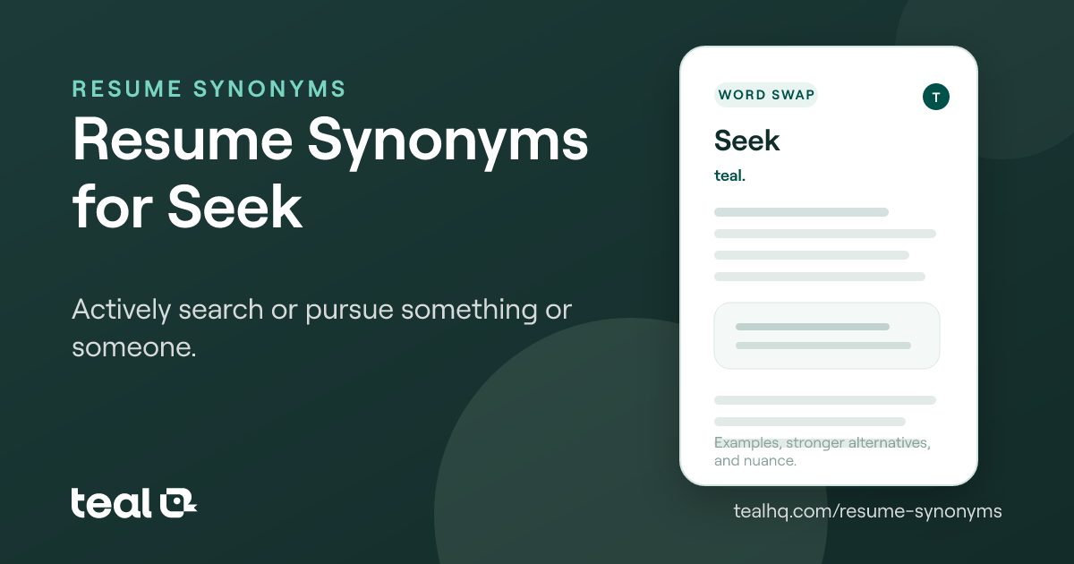 The 6 Best Resume Synonyms for Seek [Examples + Data]