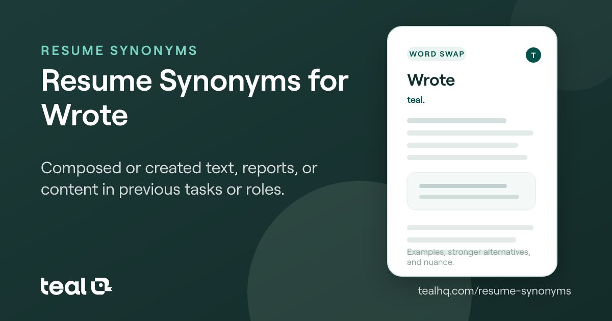 The 6 Best Resume Synonyms for Wrote [Examples + Data]